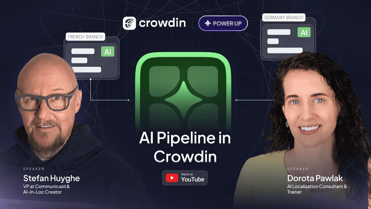Crowdin Power Up: AI Pipeline